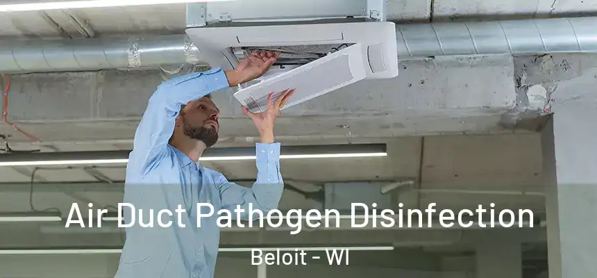  Air Duct Pathogen Disinfection Beloit - WI