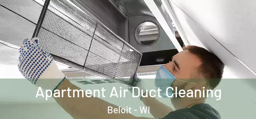  Apartment Air Duct Cleaning Beloit - WI
