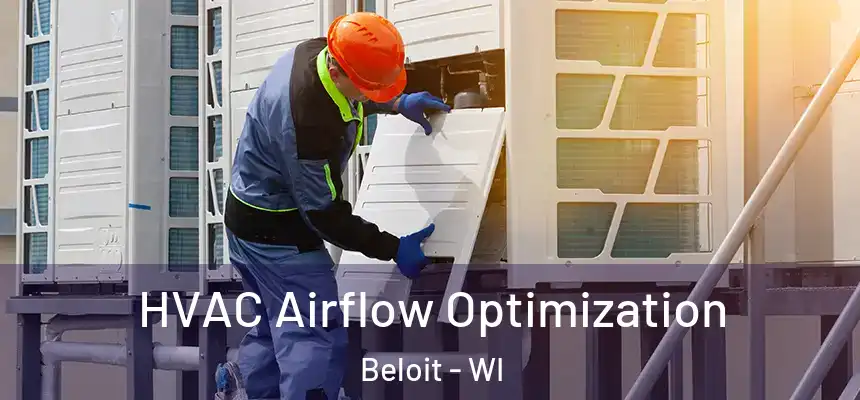  HVAC Airflow Optimization Beloit - WI