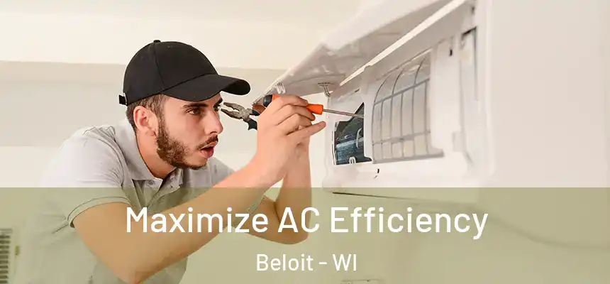  Maximize AC Efficiency Beloit - WI